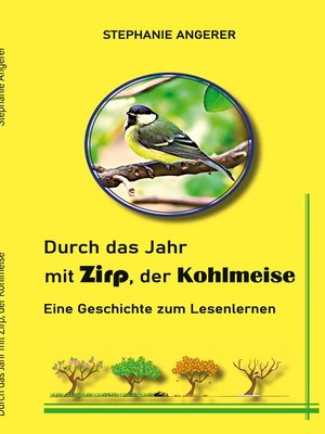 cover image of Durch das Jahr mit Zirp, der Kohlmeise